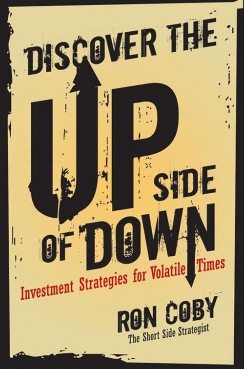 Cover of the book Discover the Upside of Down by Ron Coby, Wiley