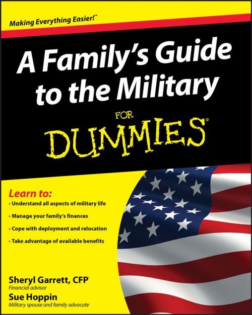 Cover of the book A Family's Guide to the Military For Dummies by Sheryl Garrett, Sue Hoppin, Wiley