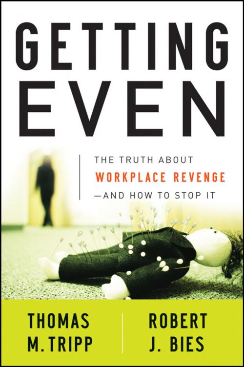 Cover of the book Getting Even by Thomas M. Tripp, Robert J. Bies, Wiley