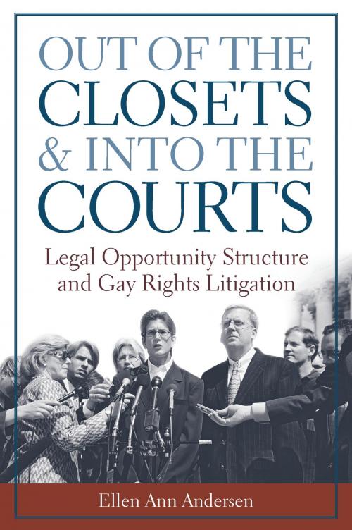 Cover of the book Out of the Closets and into the Courts by Ellen Ann Andersen, University of Michigan Press