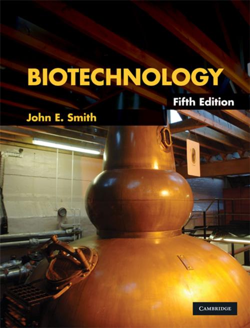 Cover of the book Biotechnology by John E. Smith, Cambridge University Press