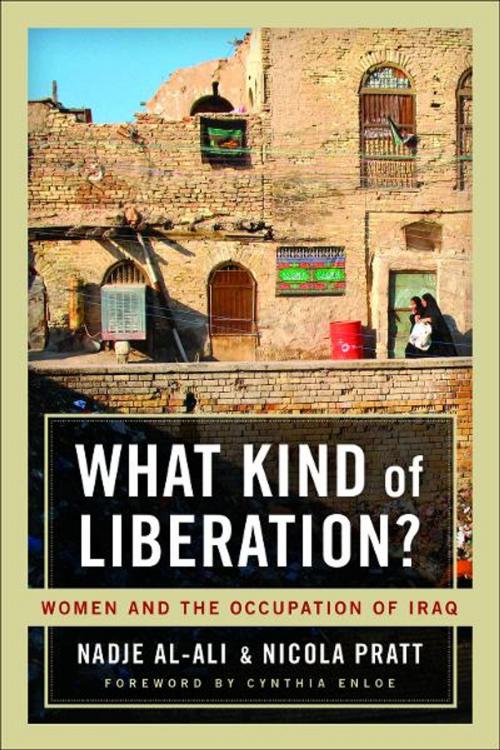 Cover of the book What Kind of Liberation? by Nadje Al-Ali, Nicola Pratt, University of California Press