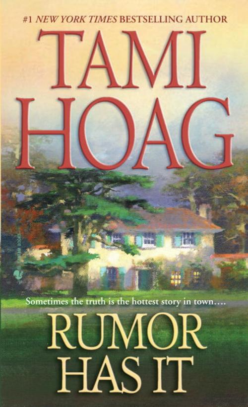 Cover of the book Rumor Has It by Tami Hoag, Random House Publishing Group