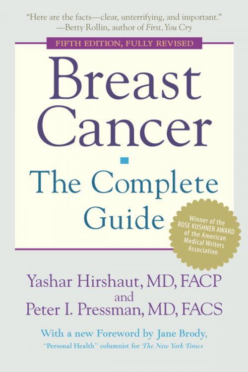 Cover of the book Breast Cancer: The Complete Guide by Yashar Hirshaut, Peter Pressman, Random House Publishing Group