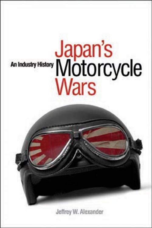 Cover of the book Japan's Motorcycle Wars by Jeffrey W. Alexander, UBC Press