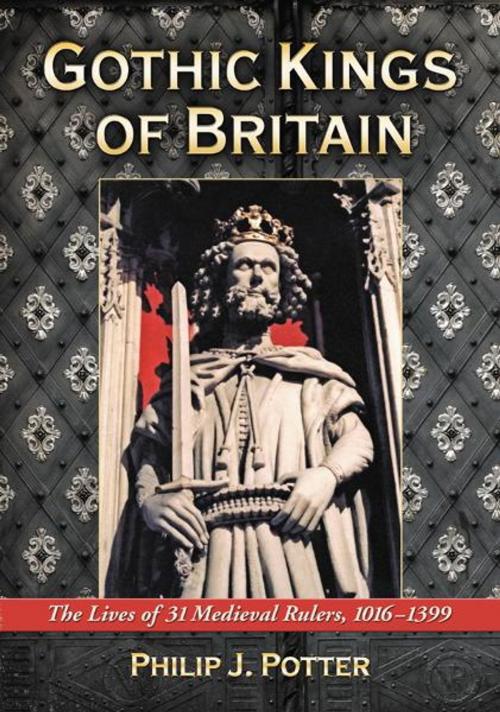 Cover of the book Gothic Kings of Britain by Philip J. Potter, McFarland & Company, Inc., Publishers