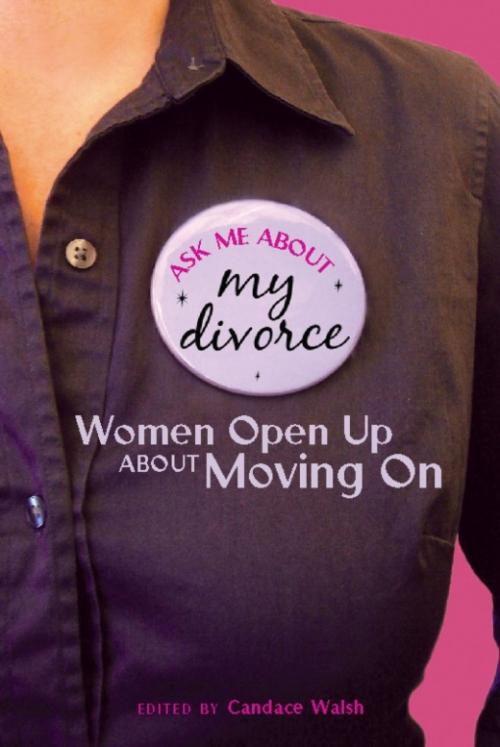 Cover of the book Ask Me About My Divorce by , Basic Books