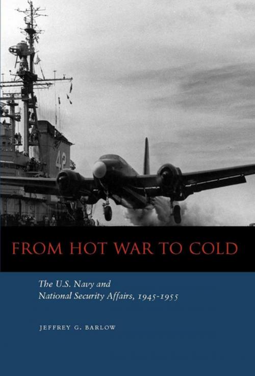 Cover of the book From Hot War to Cold by Jeffrey G. Barlow, Stanford University Press