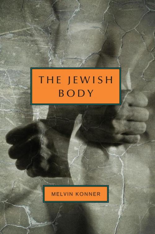 Cover of the book The Jewish Body by Melvin Konner, Knopf Doubleday Publishing Group