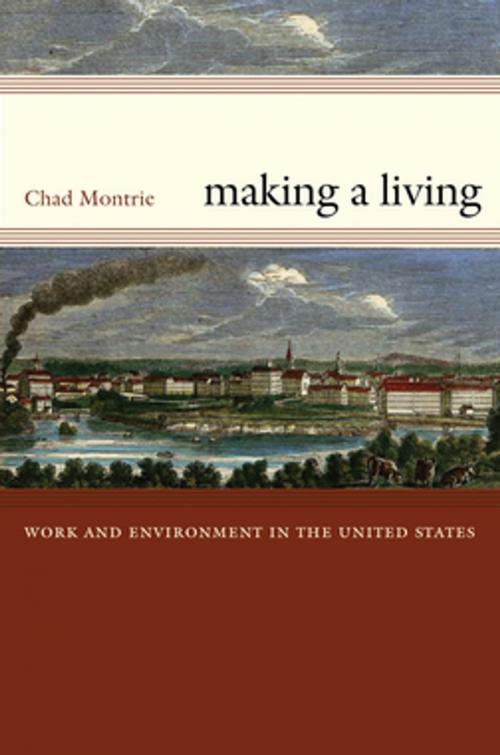 Cover of the book Making a Living by Chad Montrie, The University of North Carolina Press