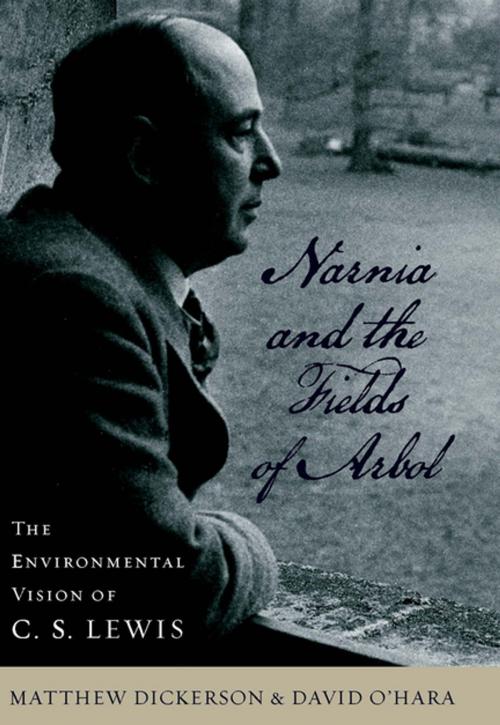 Cover of the book Narnia and the Fields of Arbol by Matthew T. Dickerson, David O'Hara, The University Press of Kentucky