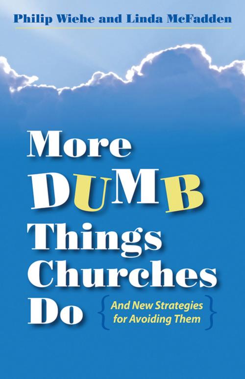 Cover of the book More Dumb Things Churches Do and New Strategies for Avoiding Them by Linda McFadden, Church Publishing Inc.