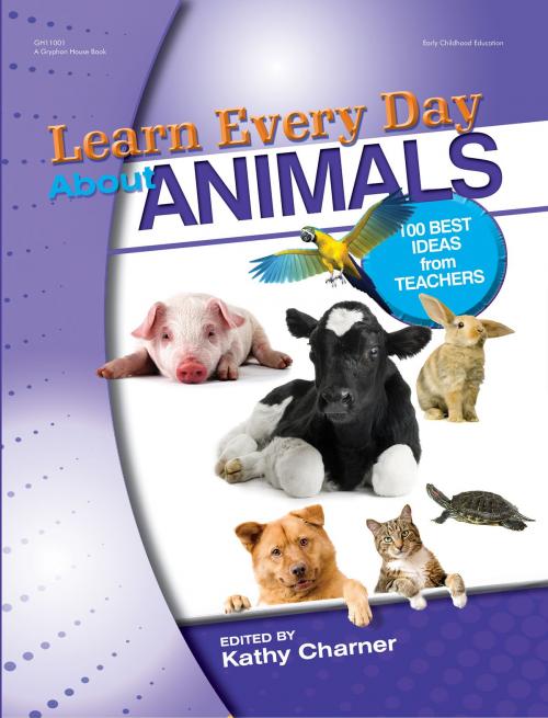 Cover of the book Learn Every Day About Animals by , Gryphon House Inc.