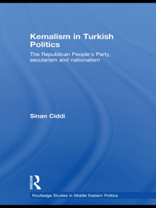 Cover of the book Kemalism in Turkish Politics by Sinan Ciddi, Taylor and Francis