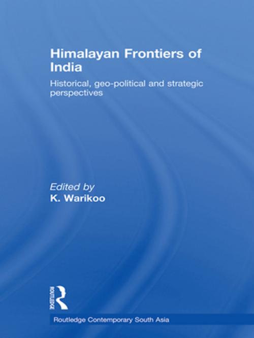 Cover of the book Himalayan Frontiers of India by , Taylor and Francis