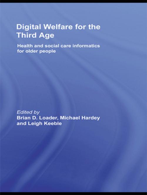 Cover of the book Digital Welfare for the Third Age by , Taylor and Francis