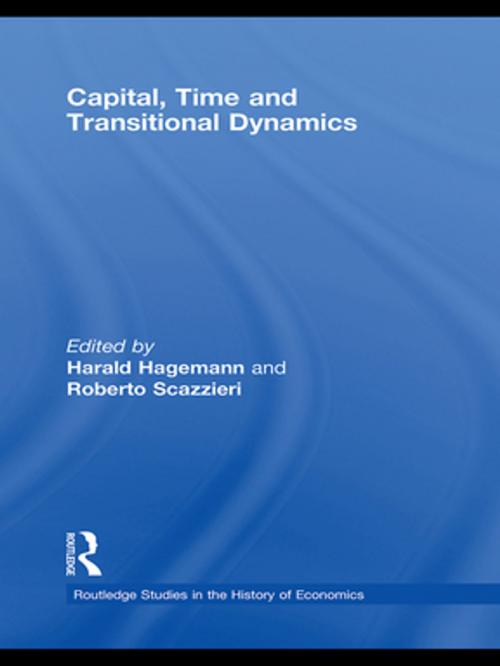 Cover of the book Capital, Time and Transitional Dynamics by , Taylor and Francis