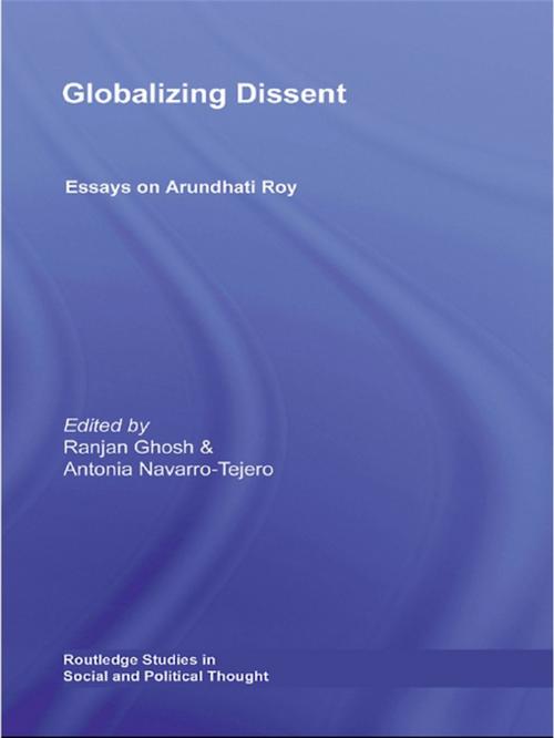Cover of the book Globalizing Dissent by , Taylor and Francis