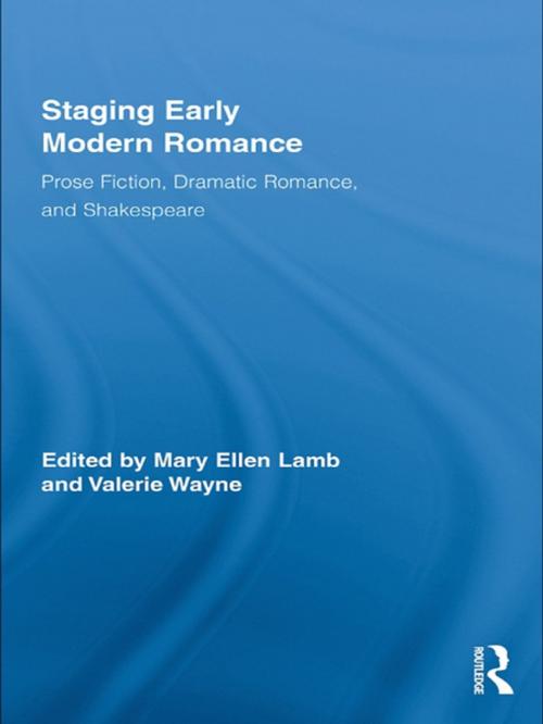 Cover of the book Staging Early Modern Romance by , Taylor and Francis