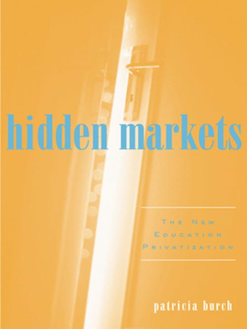 Cover of the book Hidden Markets by Patricia Burch, Taylor and Francis