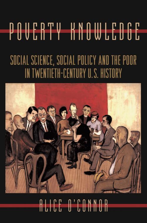 Cover of the book Poverty Knowledge by Alice O'Connor, Princeton University Press