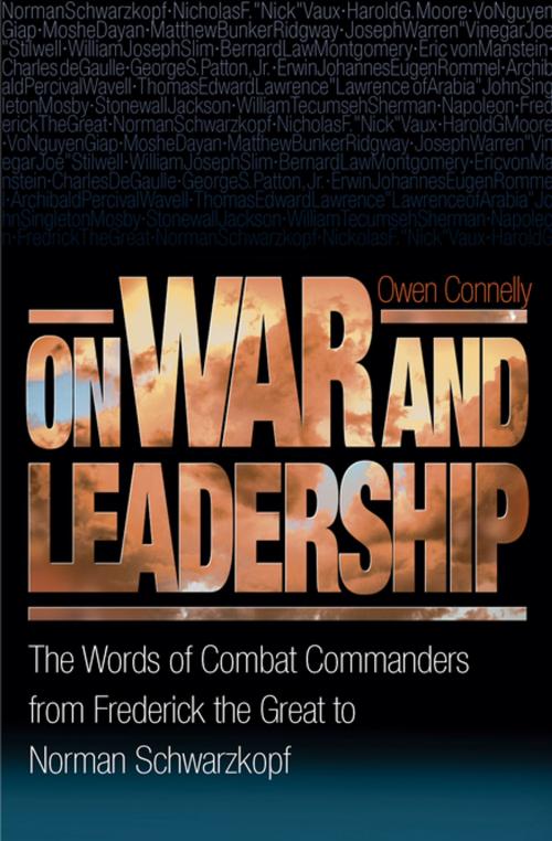 Cover of the book On War and Leadership by Owen Connelly, Princeton University Press