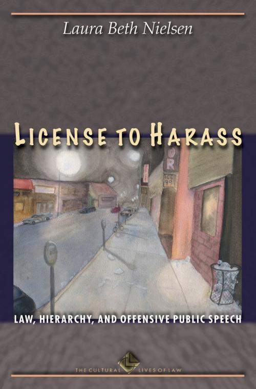 Cover of the book License to Harass by Laura Beth Nielsen, Princeton University Press