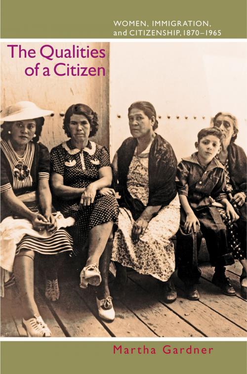 Cover of the book The Qualities of a Citizen by Martha Gardner, Princeton University Press