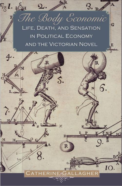 Cover of the book The Body Economic by Catherine Gallagher, Princeton University Press