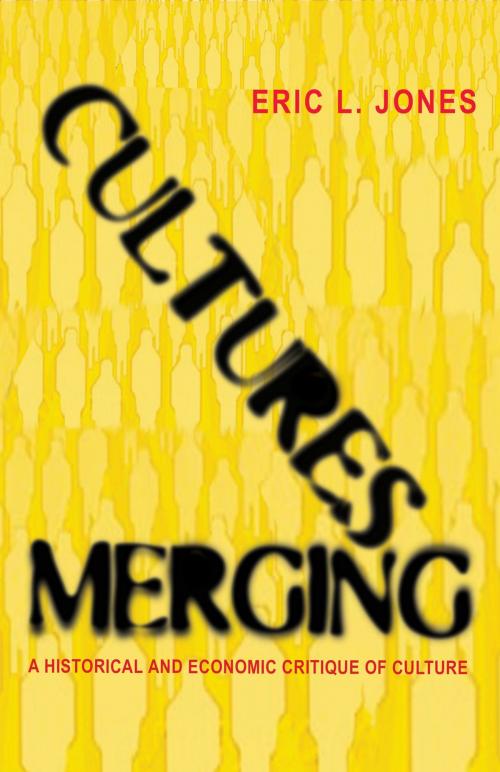 Cover of the book Cultures Merging by Eric L. Jones, Princeton University Press