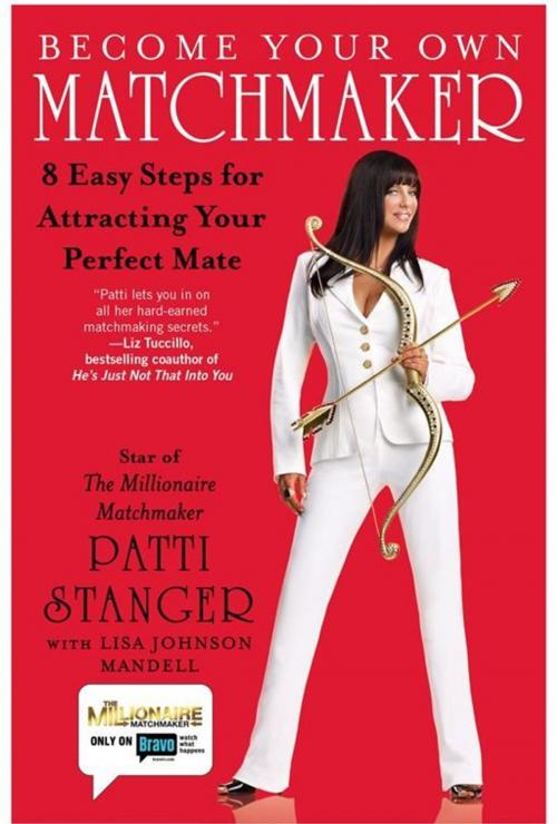 Cover of the book Become Your Own Matchmaker by Patti Stanger, Lisa Johnson Mandell, Atria Books