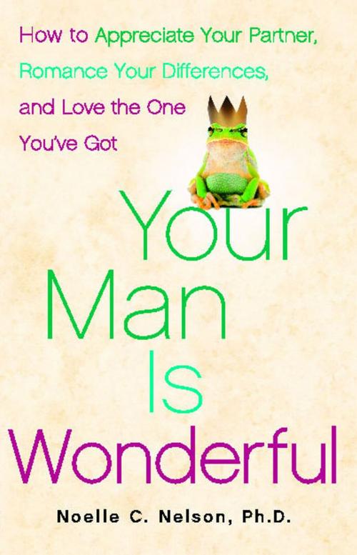 Cover of the book Your Man is Wonderful by Noelle C. Nelson, Ph.D., Atria Books