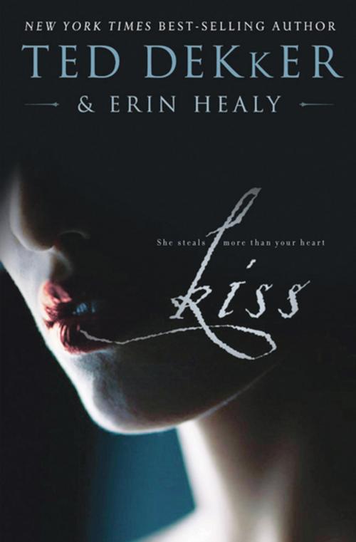 Cover of the book Kiss by Ted Dekker, Thomas Nelson