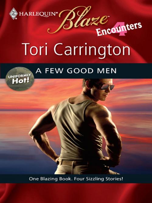 Cover of the book A Few Good Men by Tori Carrington, Harlequin