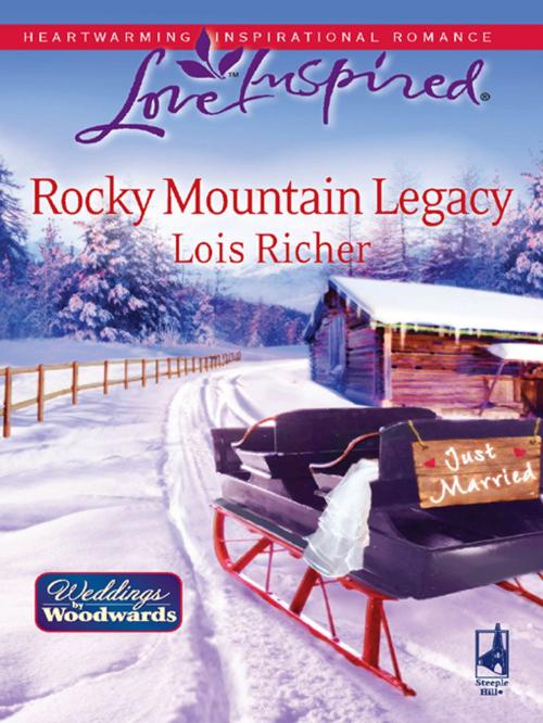 Cover of the book Rocky Mountain Legacy by Lois Richer, Steeple Hill