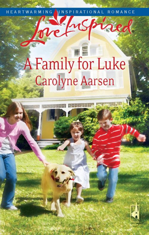 Cover of the book A Family for Luke by Carolyne Aarsen, Steeple Hill
