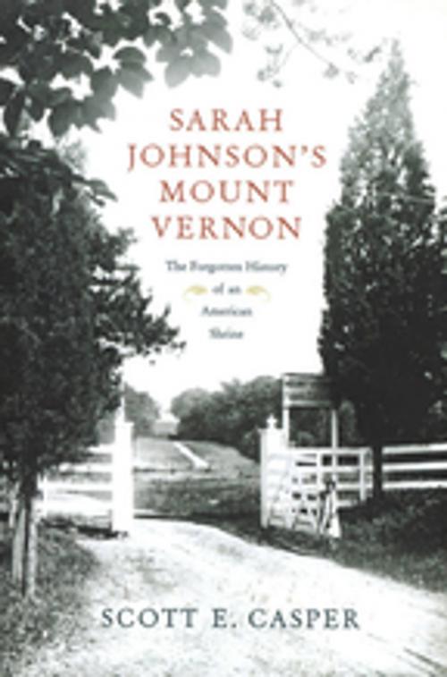 Cover of the book Sarah Johnson's Mount Vernon by Scott E. Casper, Farrar, Straus and Giroux