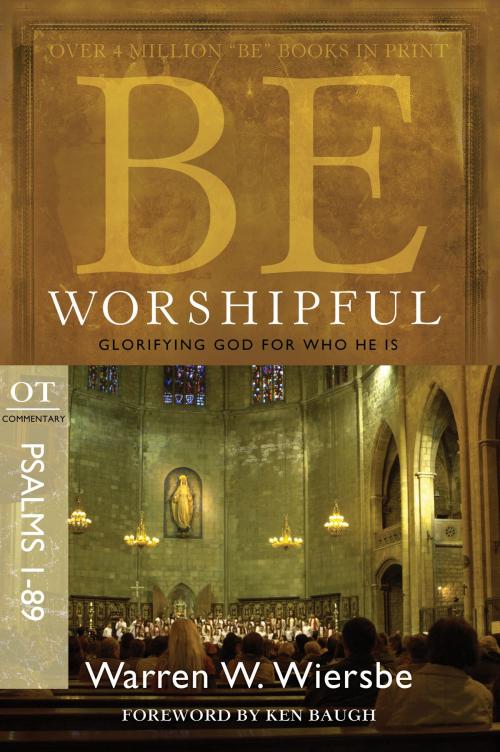 Cover of the book Be Worshipful (Psalms 1-89) by Warren W. Wiersbe, David C Cook