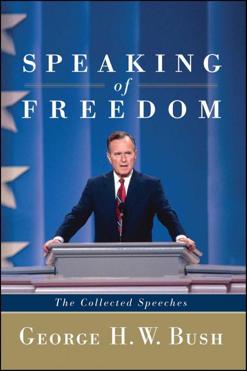 Cover of the book Speaking of Freedom by George H.W. Bush, Scribner
