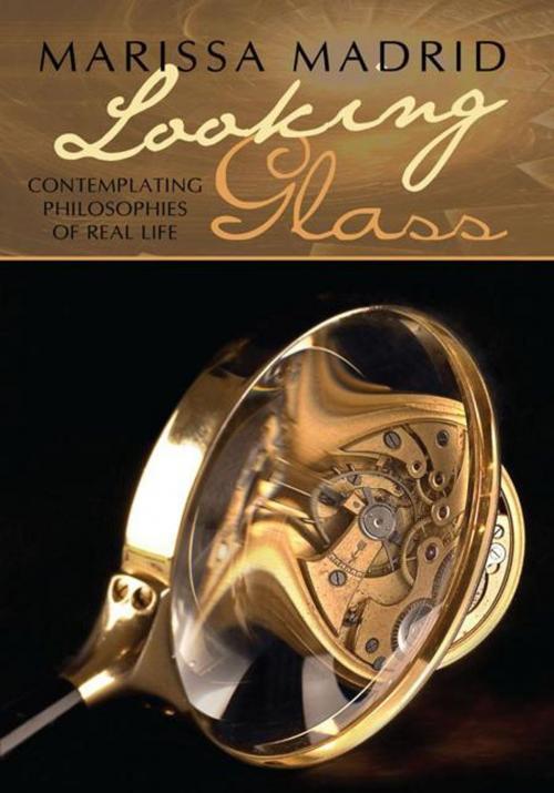 Cover of the book Looking Glass by Marissa Madrid, iUniverse