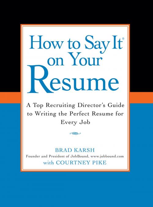 Cover of the book How to Say It on Your Resume by Brad Karsh, Courtney Pike, Penguin Publishing Group