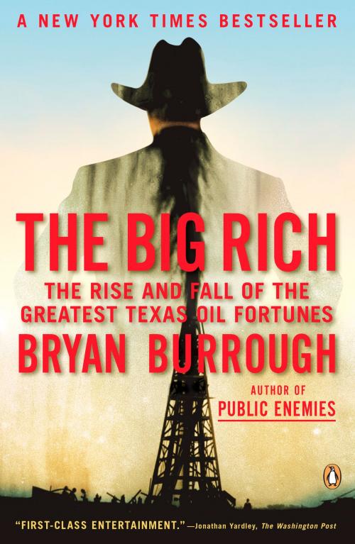 Cover of the book The Big Rich by Bryan Burrough, Penguin Publishing Group