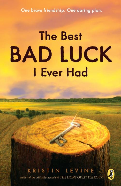 Cover of the book The Best Bad Luck I Ever Had by Kristin Levine, Penguin Young Readers Group