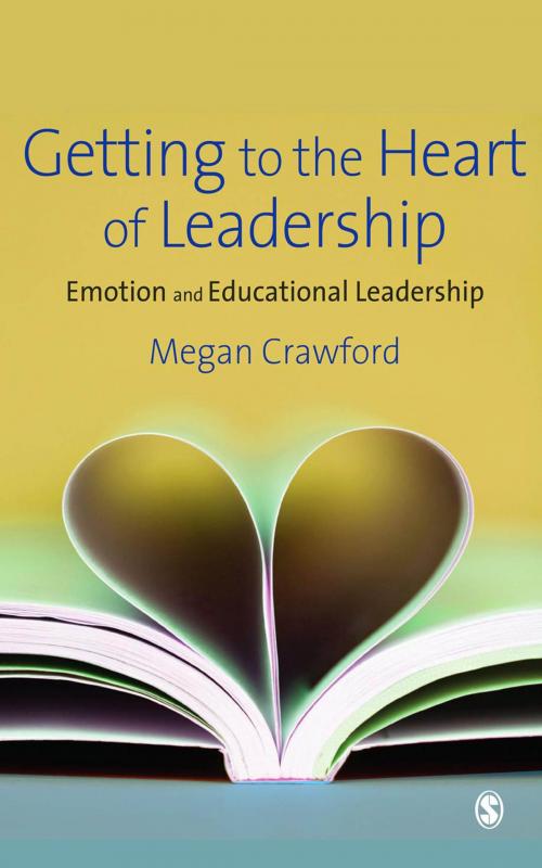 Cover of the book Getting to the Heart of Leadership by Megan Crawford, SAGE Publications