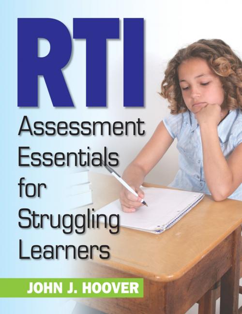 Cover of the book RTI Assessment Essentials for Struggling Learners by John J. Hoover, SAGE Publications