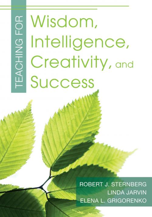 Cover of the book Teaching for Wisdom, Intelligence, Creativity, and Success by , SAGE Publications