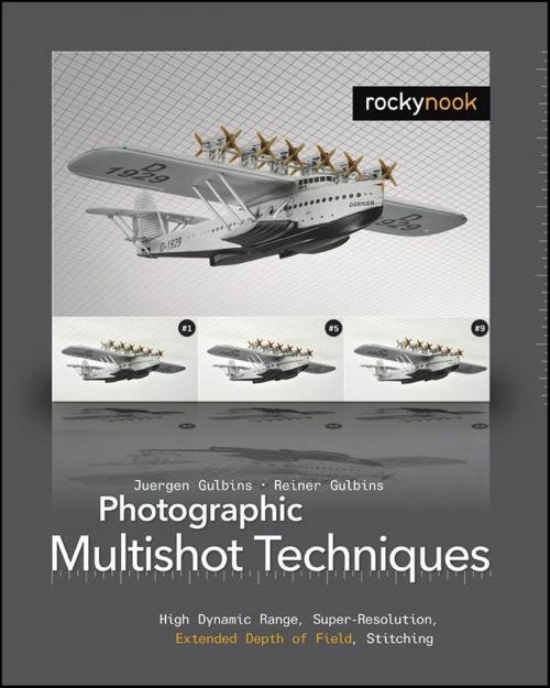 Cover of the book Photographic Multishot Techniques by Juergen Gulbins, Rainer Gulbins, Rocky Nook