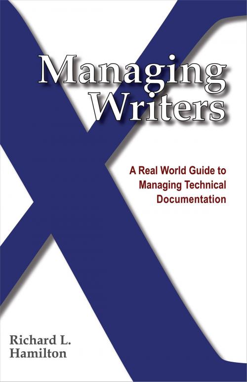 Cover of the book Managing Writers by Richard Hamilton, XML Press