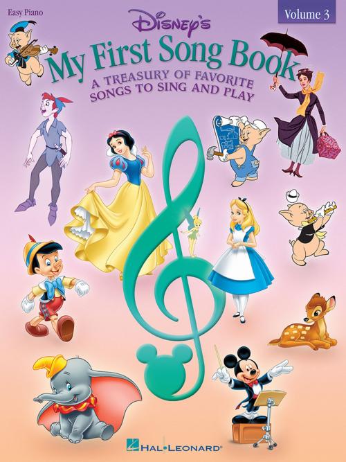 Cover of the book Disney's My First Songbook - Volume 3 by Hal Leonard Corp., Hal Leonard