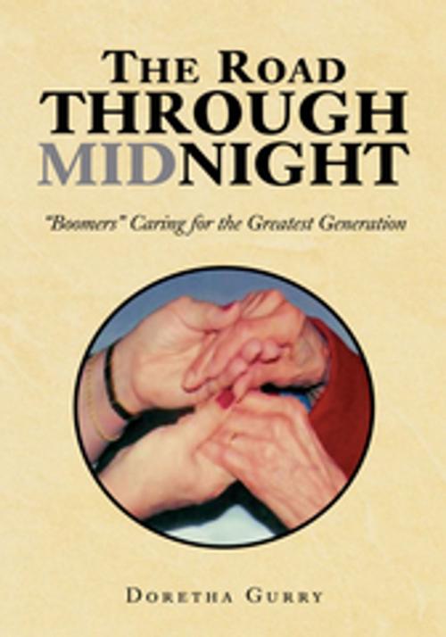 Cover of the book The Road Through Midnight by Doretha Gurry, Xlibris US